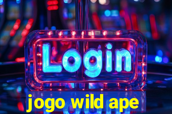 jogo wild ape